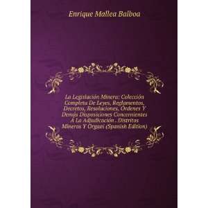   Mineros Y Organi (Spanish Edition) Enrique Mallea Balboa Books