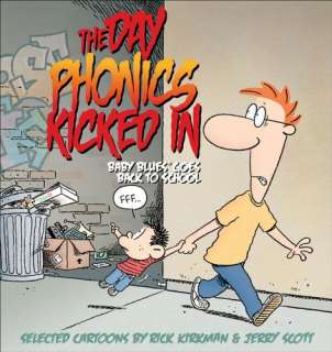The Day Phonics Kicked In Baby Blues Goes Back to School (Baby Blues 