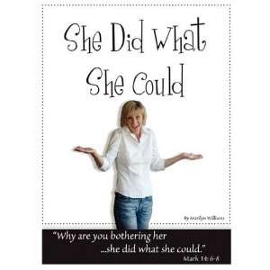  She Did What She Could [Paperback] Marilyn Williams 