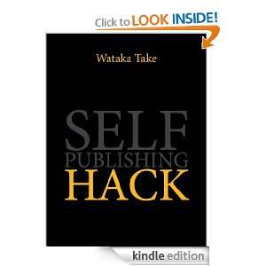 Self Publishing Hack (Italian Edition) Wataka Take  