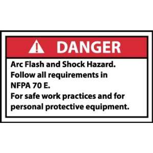 Danger, Arc Flash And Shock Hazard Follow All Requirements In Nfpa 70E 