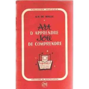  Art dapprendre joie de comprendre De Walle Books