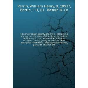   William Henry, d. 1892?, Battle, J. H, O.L. Baskin & Co Perrin Books