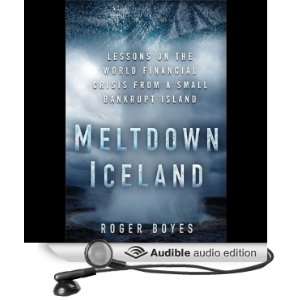  Iceland How the Global Financial Crisis Bankrupted an Entire Country