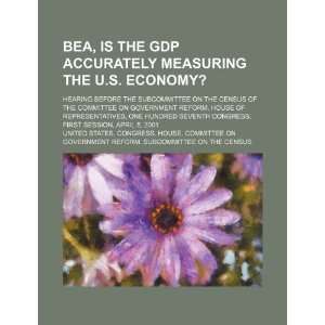  BEA, is the GDP accurately measuring the U.S. economy 