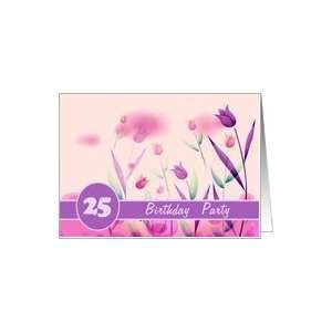  Invitation. 25th Birthday Party.Pink Tulips Card Toys 