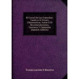   CompaÃ±Ã­a (Spanish Edition) TomÃ¡s LuceÃ±o Y Becerra Books