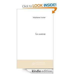 Le contrat (French Edition) Stéphanie Fischer  Kindle 