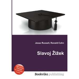  Slavoj Å½iÅ¾ek Ronald Cohn Jesse Russell Books