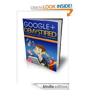 Google + Demystified opportunity4all 4aproduct  Kindle 