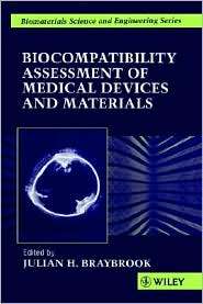 Biocompatiblity Assessment of Medical Devices and Materials 