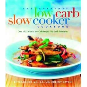  Low Carb Slow Cooker Cookbook Over 120 Delicious Low Carb Recipes 
