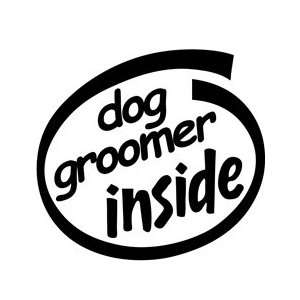  10 Dog Groomer Inside Vinyl Sticker Decal Everything 