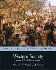 Western Society A Brief History, Complete Edition, (0312594275), John 