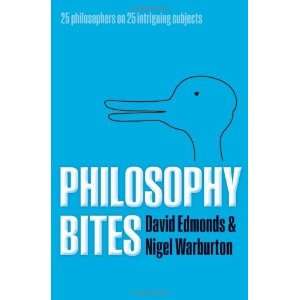  Philosophy Bites [Hardcover] David Edmonds Books
