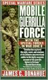   Guerrilla Force by James C. Donahue, St. Martins Press  Paperback