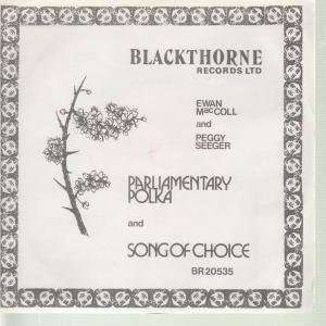  VINYL 45) UK BLACKTHORNE 1977 EWAN MAC COLL AND PEGGY SEEGER Music