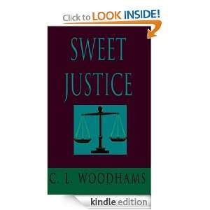  Sweet Justice eBook C. L. Woodhams Kindle Store