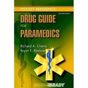  R. A. Cherrys B. E. Bledsoes Drug Guide(Drug Guide for 