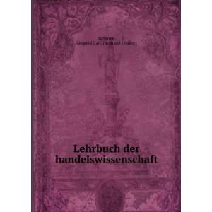   handelswissenschaft Leopold Carl. [from old catalog] Bleibtreu Books
