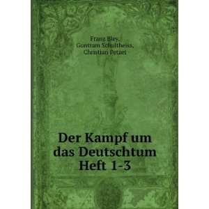   Heft 1 3 Guntram Schultheiss, Christian Petzet Franz Bley Books