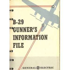  Boeing B 29 Aircraft Gunners Information File Manual 