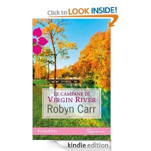 Le campane di Virgin River (Italian Edition) Robyn Carr  