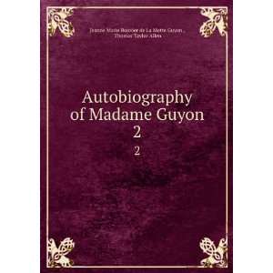   Thomas Taylor Allen Jeanne Marie Bouvier de La Motte Guyon  Books