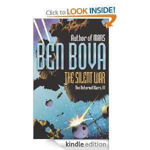 The Silent War (The asteroid wars) Ben Bova  Kindle Store