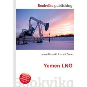 Yemen LNG Ronald Cohn Jesse Russell Books