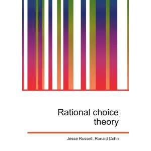  Rational choice theory Ronald Cohn Jesse Russell Books