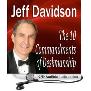  The 10 Commandments of Deskmanship (Audible Audio Edition 