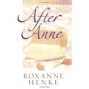   After Anne (Coming Home to Brewster) [Paperback] Roxanne Henke Books