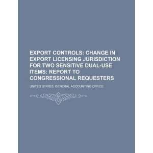  Export controls change in export licensing jurisdiction for 