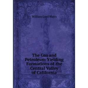 The Gas and Petroleum Yielding Formations of the Central 