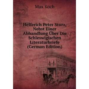   Die Schleswigischen Literaturbriefe (German Edition) Max Koch Books