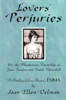   Of Jane Fairfax And Frank Churchill by Joan Ellen Delman  Paperback