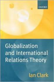   Relations Theory, (0198782098), Ian Clark, Textbooks   