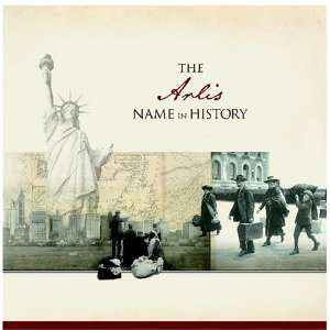  The Arlis Name in History Ancestry Books