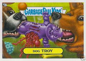 GARBAGE PAIL KIDS 2007 ANS7 ANS 7 27a DOG TROY toy pale  