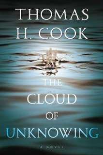   The Cloud of Unknowing by Thomas H. Cook, Houghton 