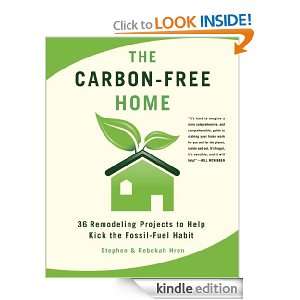 The Carbon Free Home 36 Remodeling Projects to Help Kick the Fossil 