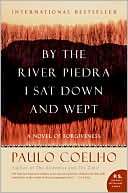 By the River Piedra I Sat Down Paulo Coelho