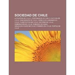  Sociedad de Chile Activistas de Chile, Centenarios de 