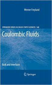 Coulombic Fluids Bulk and Interfaces, (3642177786), Werner Freyland 