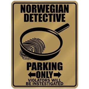 New  Norwegian Detective   Parking Only  Norway Parking Sign Country