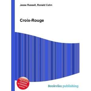  Croix Rouge Ronald Cohn Jesse Russell Books