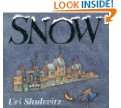 Snow (Caldecott Honor Book) by Uri Shulevitz
