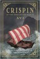   At the Edge of the World (Crispin Series #2) by Avi 