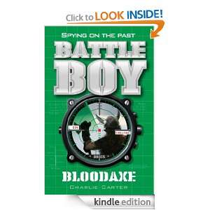 Bloodaxe Battle Boy 4 Charlie Carter  Kindle Store